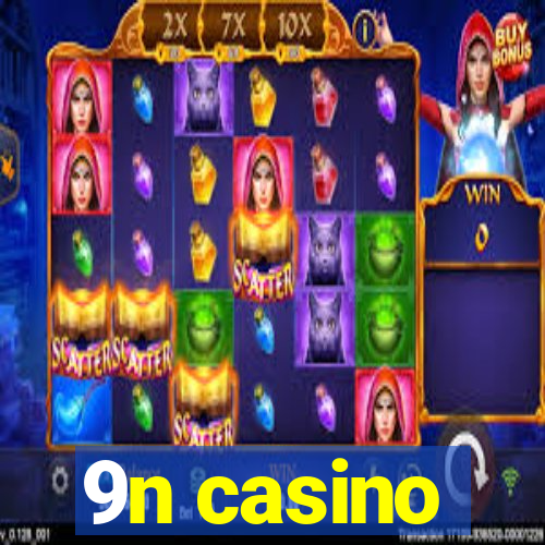 9n casino